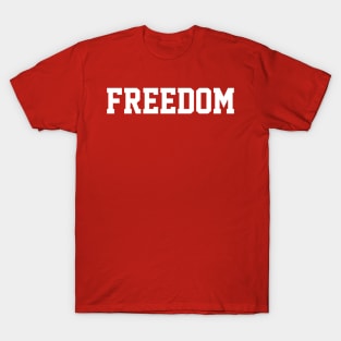 freedom typography T-Shirt